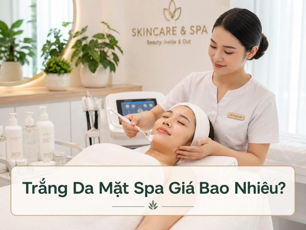 Làm trắng da mặt tại spa giá bao nhiêu