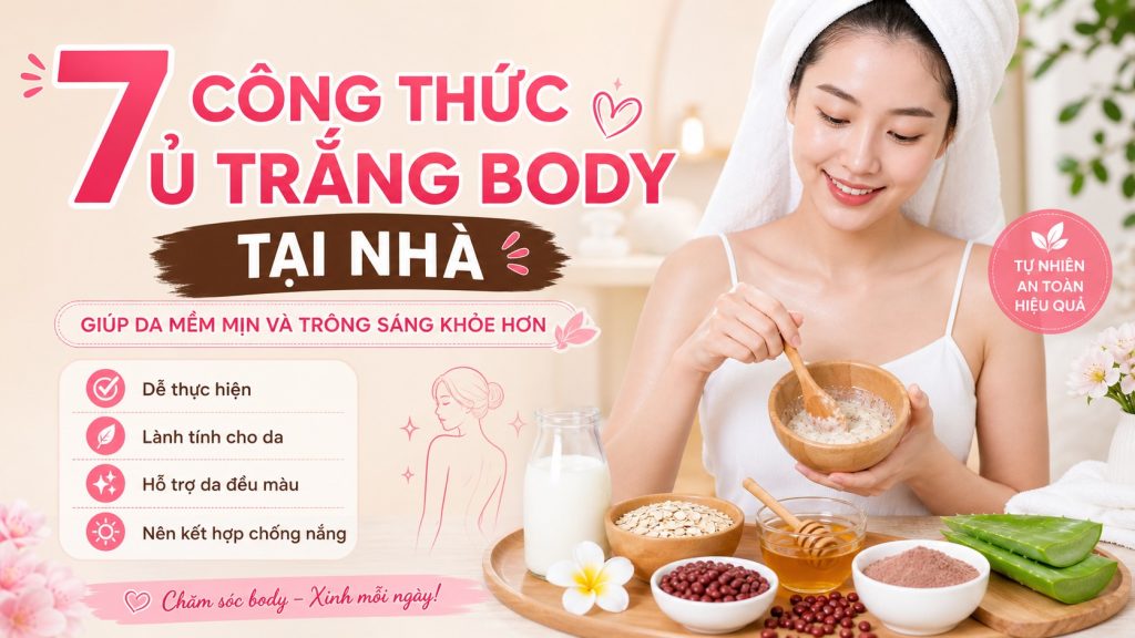 cách ủ trắng da toàn thân tại nhà